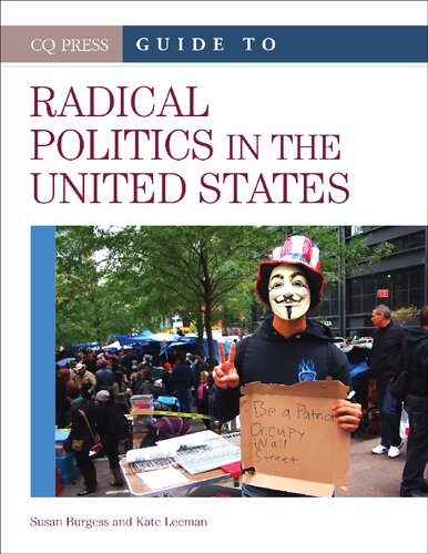 Cq Press Guide To Radical Politics In The United States Susan Burgess