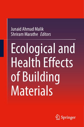 Ecological And Health Effects Of Building Materials 1st Ed 2022 Junaid Ahmad Malik