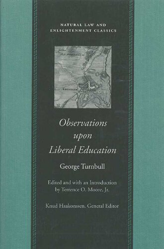 Observations Upon Liberal Education In All Its Branches George Turnbull