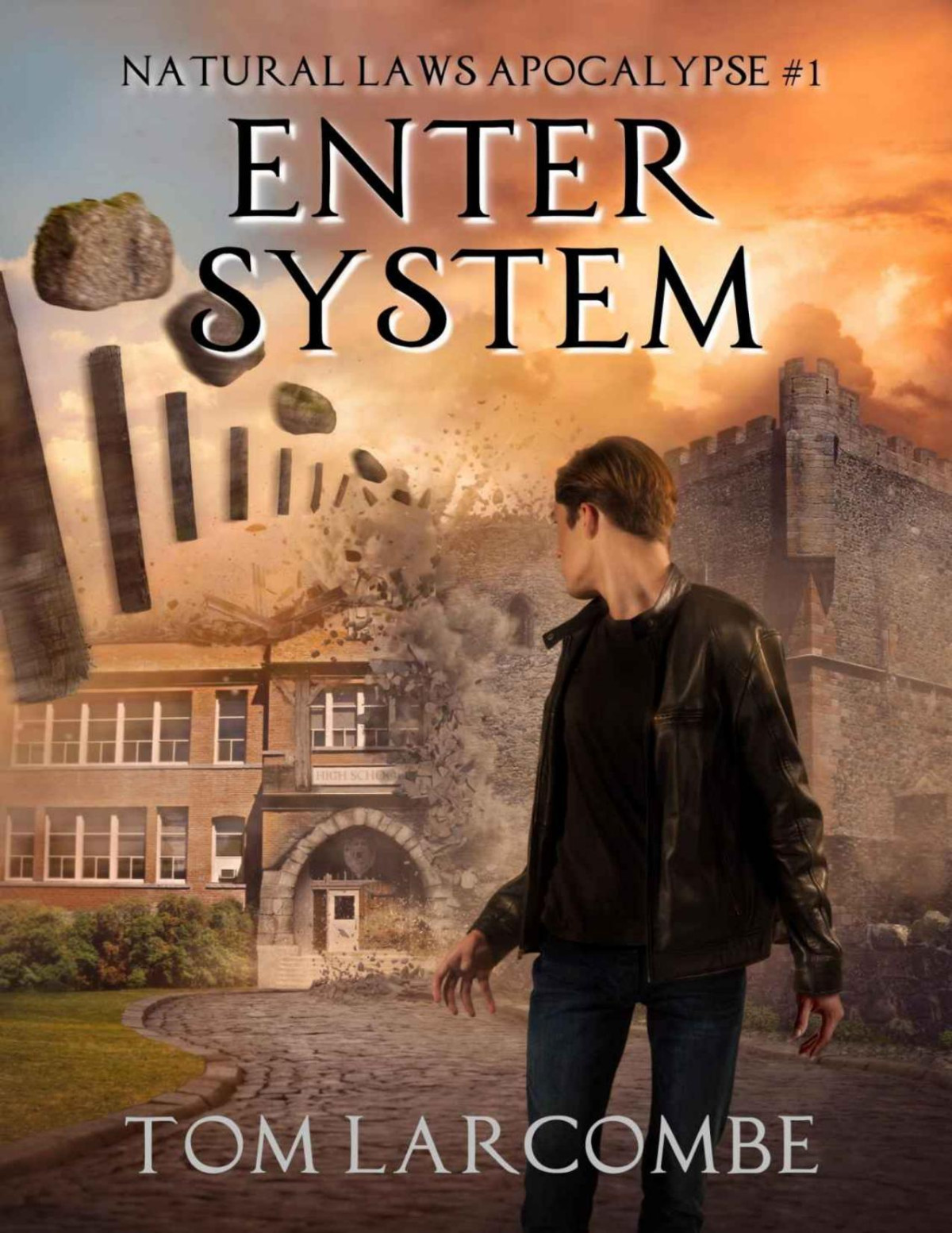 Enter System Natural Laws Apocalypse Book 1 Tom Larcombe