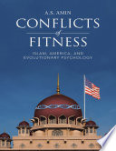 Conflicts Of Fitness Islam America And Evolutionary Psychology As Amin