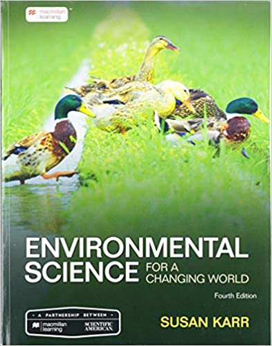 Scientific American Environmental Science For A Changing World 4th Edition Susan Karr