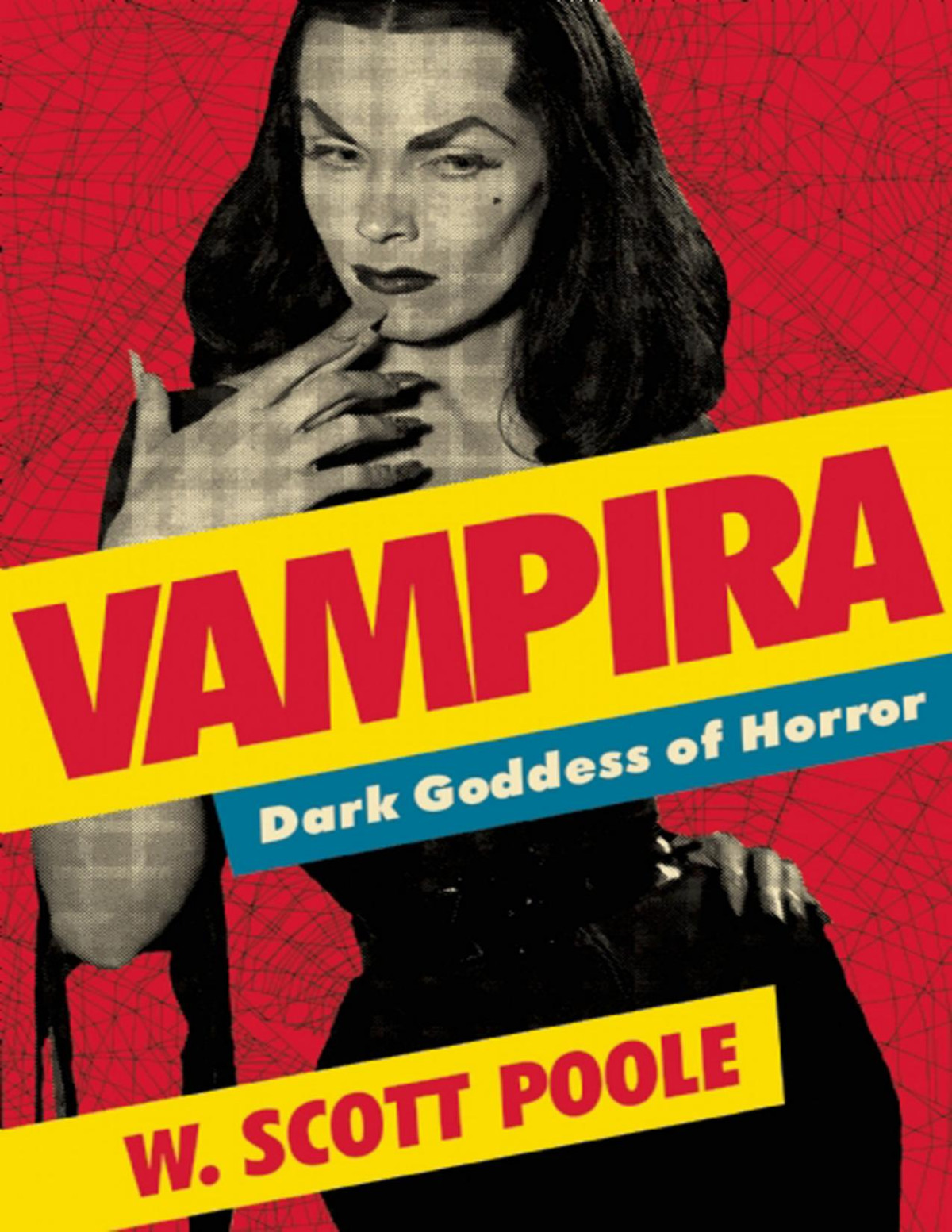 Vampira Dark Goddess Of Horror W Scott Poole
