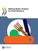 Making Better Policies For Food Systems Oecd