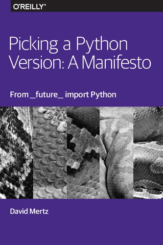 Picking A Python Version A Manifesto David Mertz