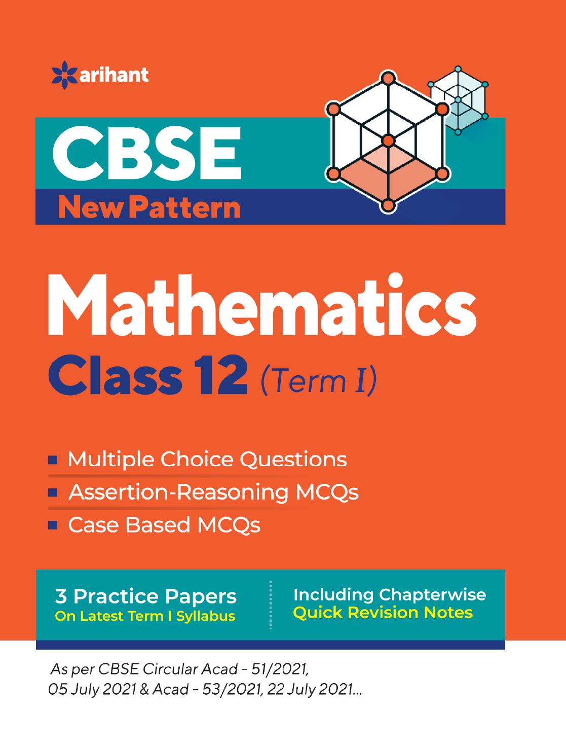 Cbse New Pattern Mathematics Class 12 For 202122 Exam Mcqs Based Book For Term 1 Arihant Prakashan School Division Series