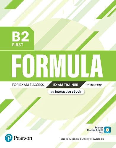 B2 First Formula For Exam Success Exam Trainer With Key And Interactive Ebook 1st Edition Sheila Dignen Jacky Newbrook