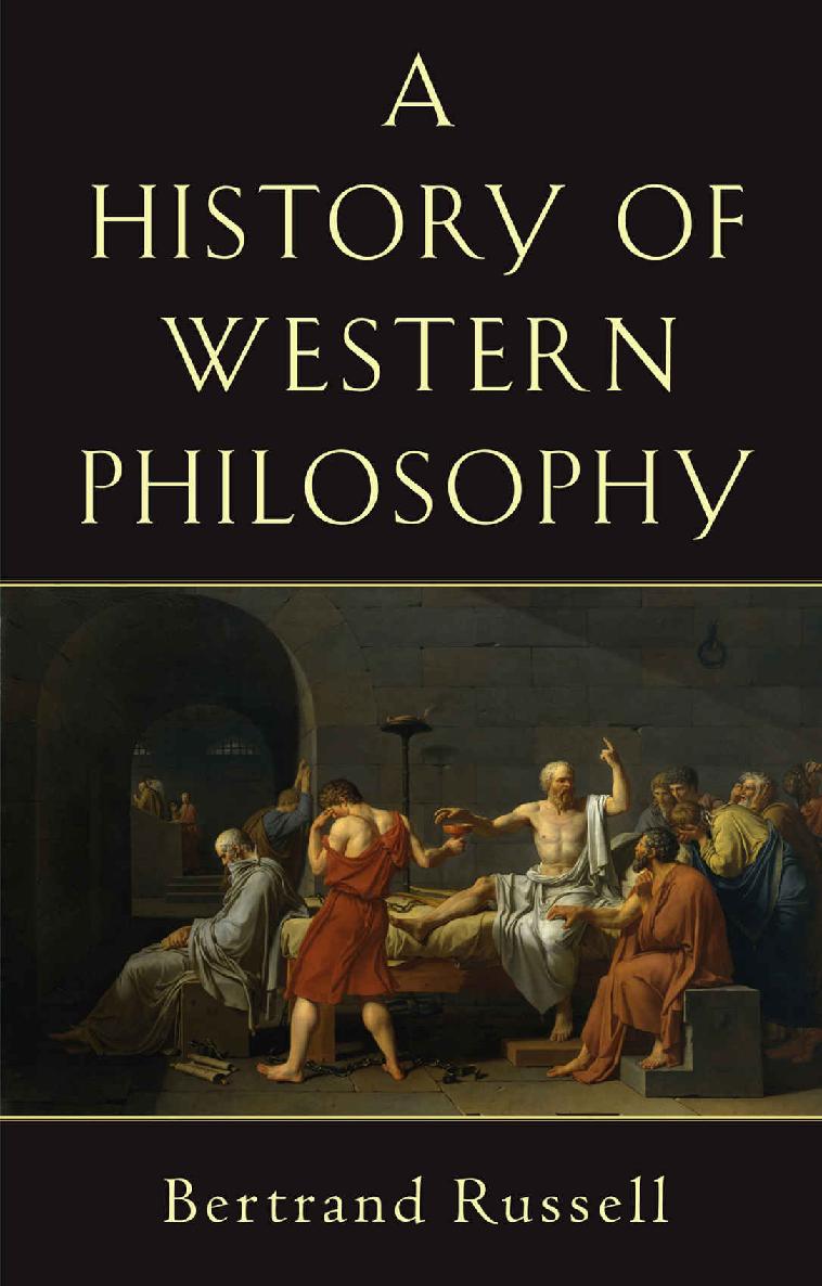 History Of Western Philosophy And Its Connection With Political And Social Circumstances From The Earliest Times To The Present Day Bertrand Russell