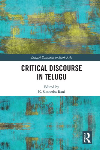 Critical Discourse In Telugu 1st Edition K Suneetha Rani Editor