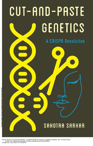 Cutandpaste Genetics A Crispr Revolution Sahotra Sarkar