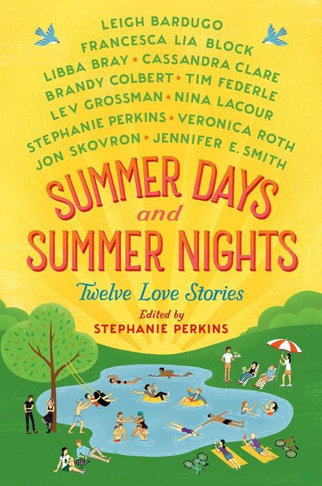 Summer Days And Summer Nights Twelve Love Stories Stephanie Perkins