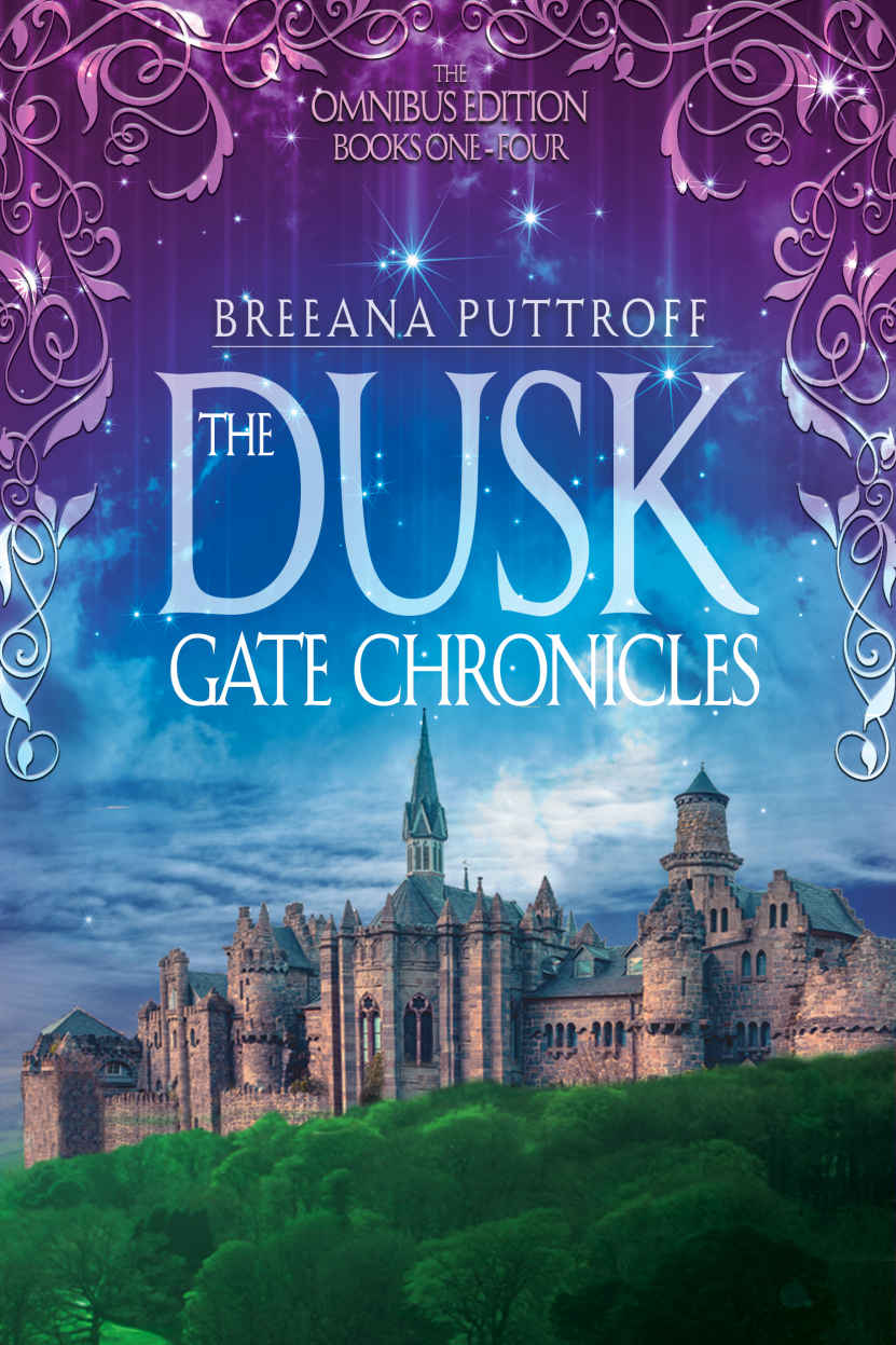 The Dusk Gate Chronicles Omnibus Edition Books 14 Puttroff Breeana