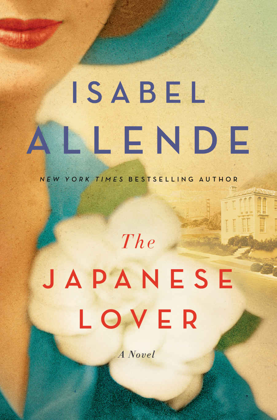 The Japanese Lover A Novel Allende Isabel