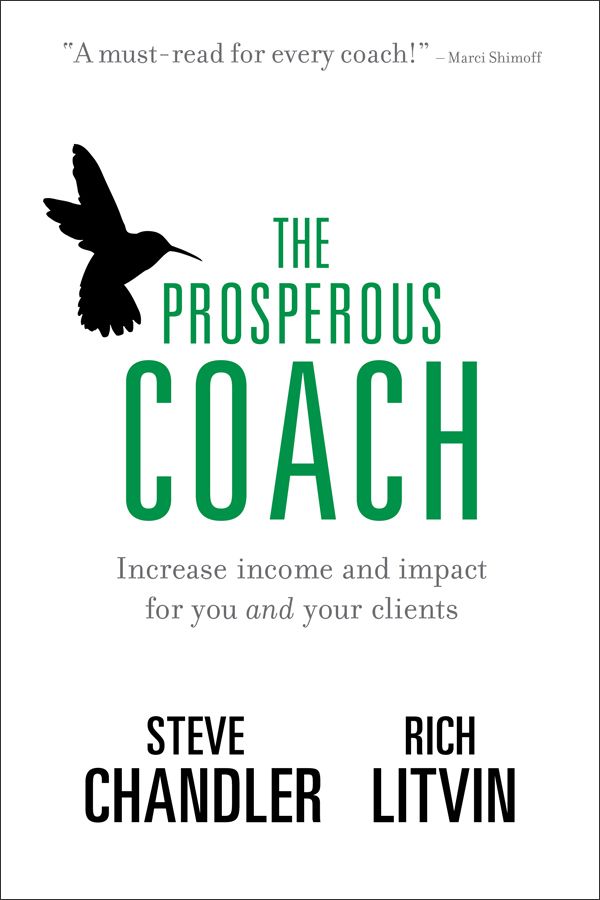 The Prosperous Coach Increase Income And Impact For You And Your Clients Chandler