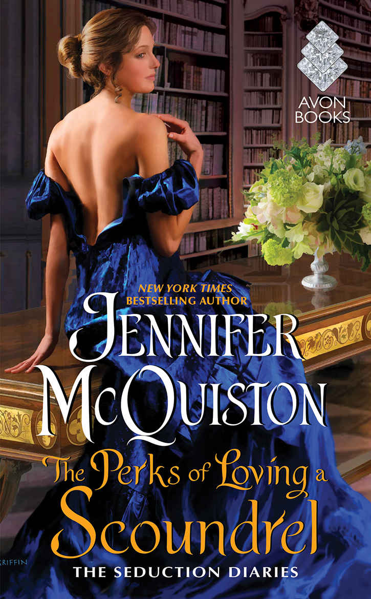 The Perks Of Loving A Scoundrel The Seduction Diaries Mcquiston