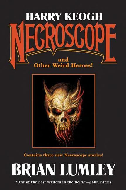 Necroscope And Other Weird Heroes Brian Lumley