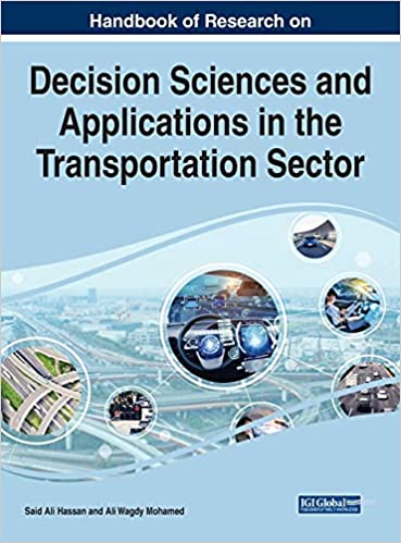 Handbook Of Research On Decision Sciences And Applications In The Transportation Sector Said Ali Hassan