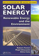 Solar Energy Renewable Energy And The Environment 1st Edition Foster