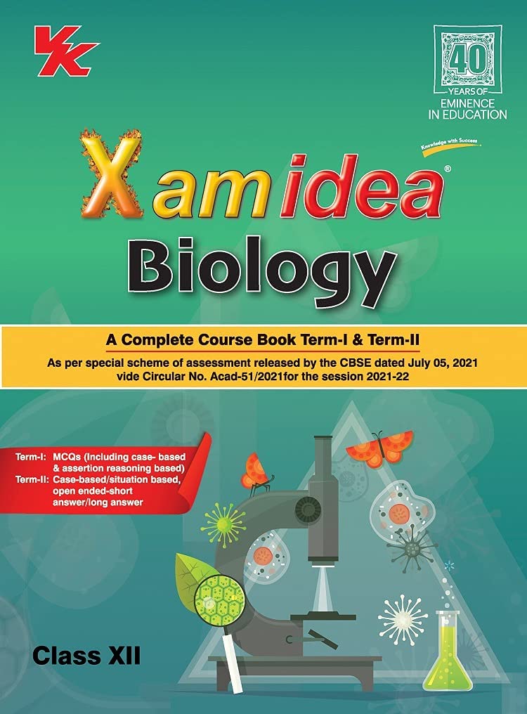 Xam Idea Biology Cbse Class 12 Complete Course Book Term I Term Ii For 2022 Exam Xamidea Editorial Board