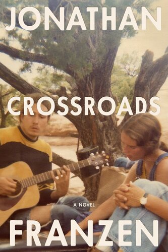 Crossroads A Novel Jonathan Franzen