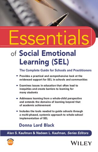 Essentials Of Social Emotional Learning Sel The Complete Guide For Schools And Practitioners 1st Edition Donna Lord Black