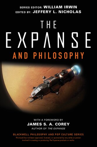 The Expanse And Philosophy So Far Out Into The Darkness 1st Edition Jeffery L Nicholas