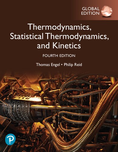 Physical Chemistry Thermodynamics Statistical Thermodynamics And Kinetics Global Edition Thomas Engel