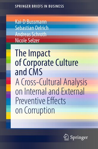 The Impact Of Corporate Culture And Cms A Crosscultural Analysis On Internal And External Preventive Effects On Corruption 1st Edition Kaid Bussmann