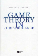 Game Theory In Jurisprudence Zaluski Wojciech