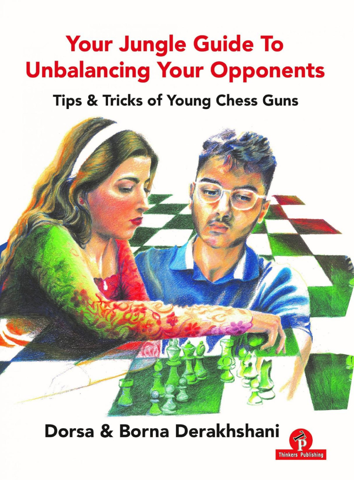 Your Jungle Guide To Unbalancing Your Opponents Dorsa Derakhshani And Borna Derakhshani Dorsa Derakhshani