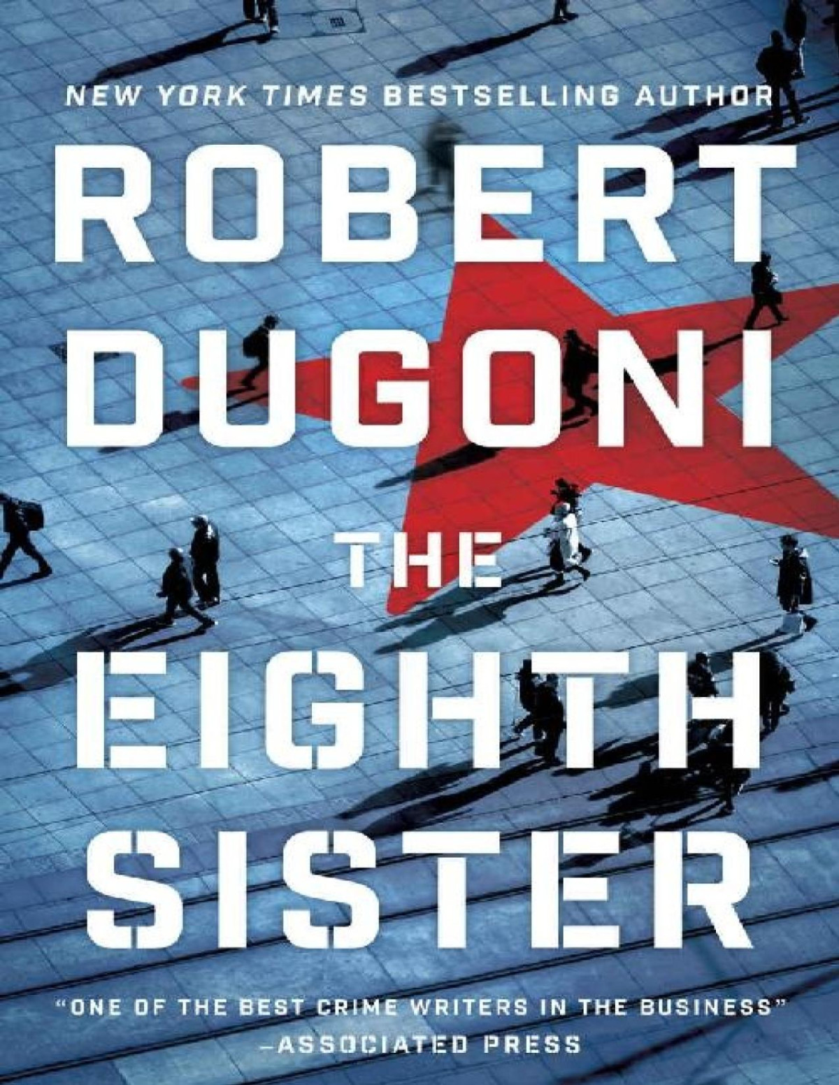 The Eighth Sister 1st Robert Dugoni