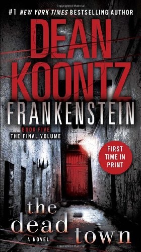 The Dead Town A Novel Dean Ray Koontz