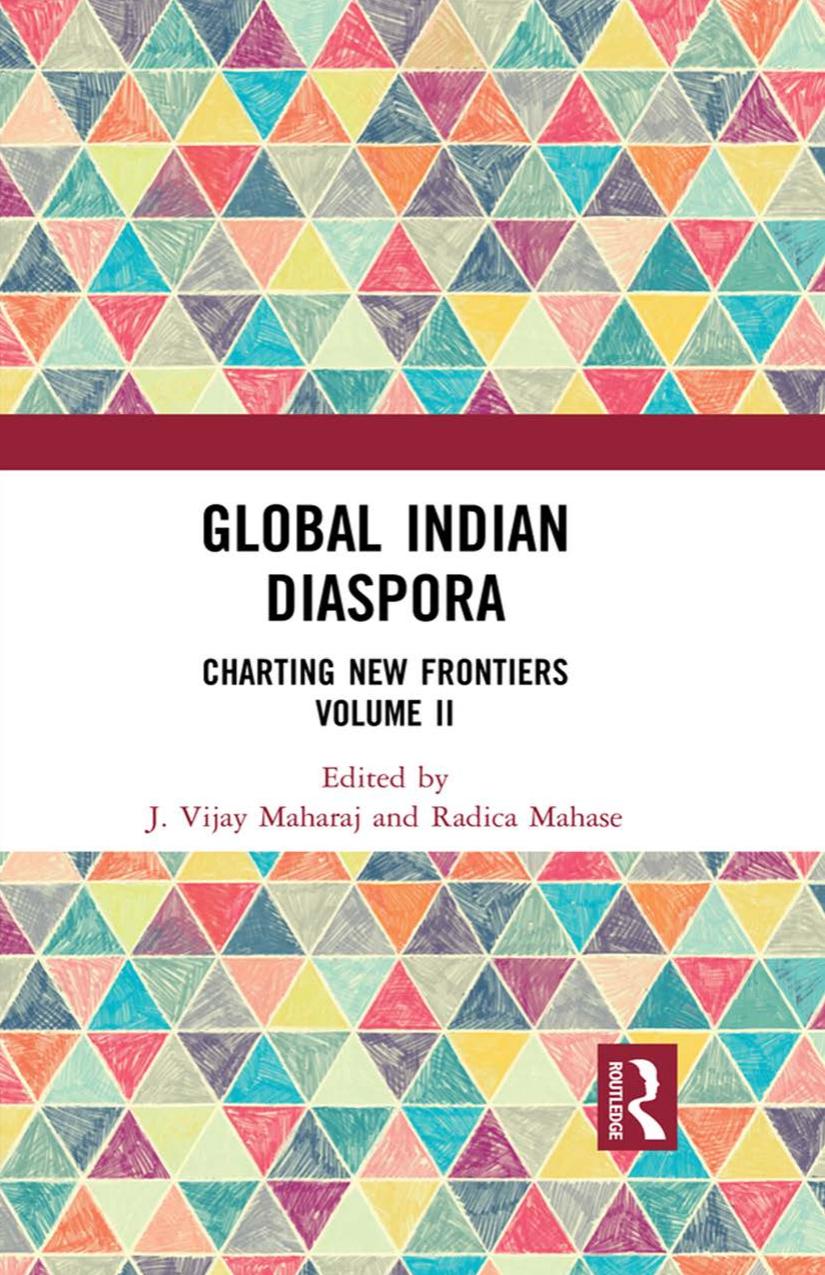 Global Indian Diasporacharting New Frontiersii J Vijay Maharaj Radica Mahase