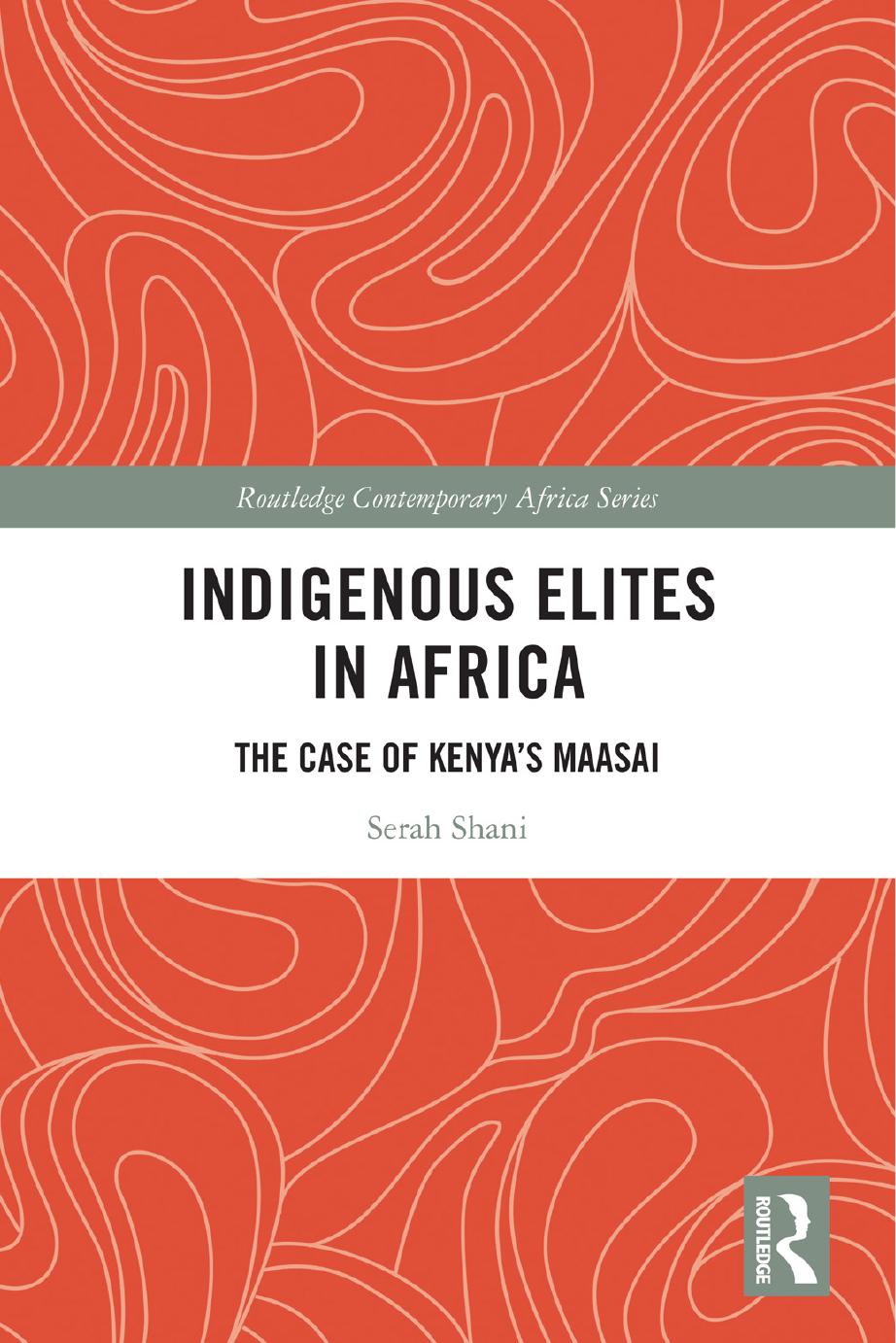 Indigenous Elites In Africa Serah Shani
