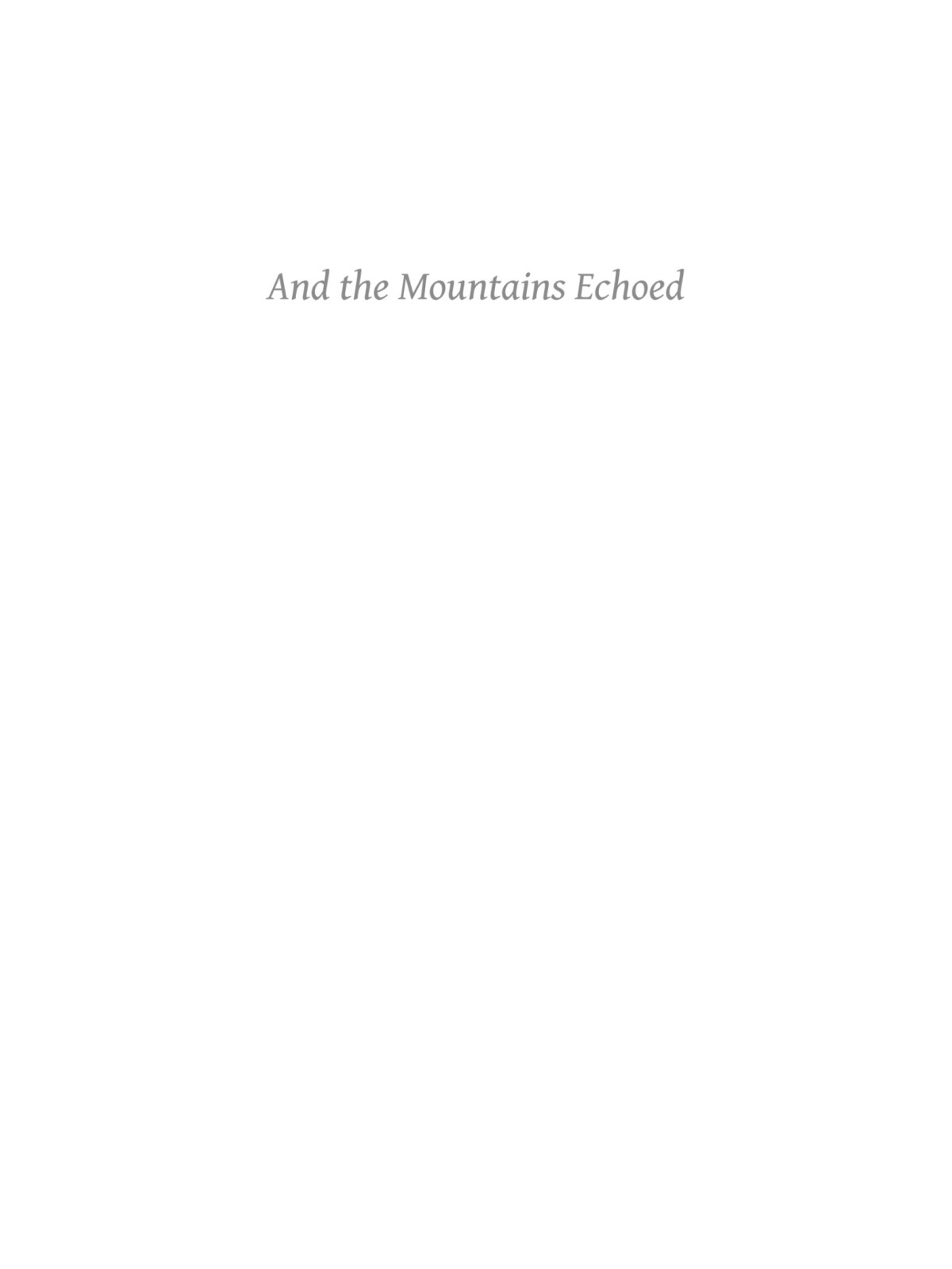 And The Mountains Echoed Khaled Hosseini