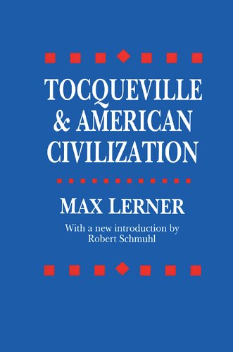 Tocqueville American Civilization Max Lerner