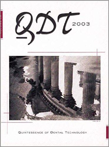 Qdt 2003 Quintessence Of Dental Technology Qdt Quintessence Of Dental Technology Revised Avishai Sadan Editor