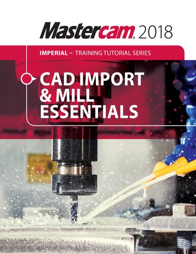 Mastercam 2018 Cad Import Mill Essentials Toolpaths Tutorial Mariana Lendel