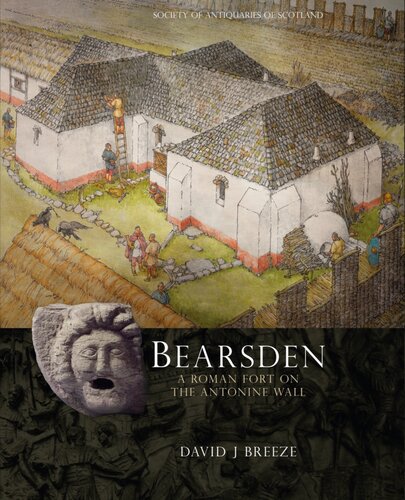 Bearsden A Roman Fort On The Antonine Wall David J Breeze