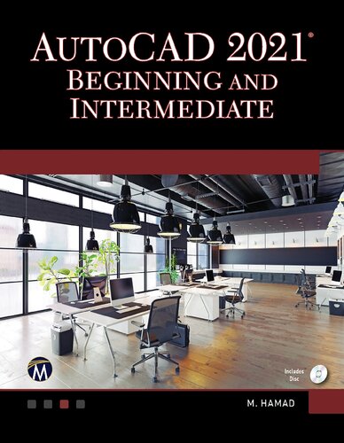 Autocad 2021 Beginning And Intermediate Munir M Hamad