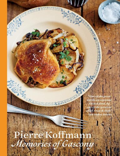 Memories Of Gascony Koffmann Pierre Koffmann Pierre