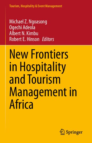 New Frontiers In Hospitality And Tourism Management In Africa 1st Edition Michael Z Ngoasong
