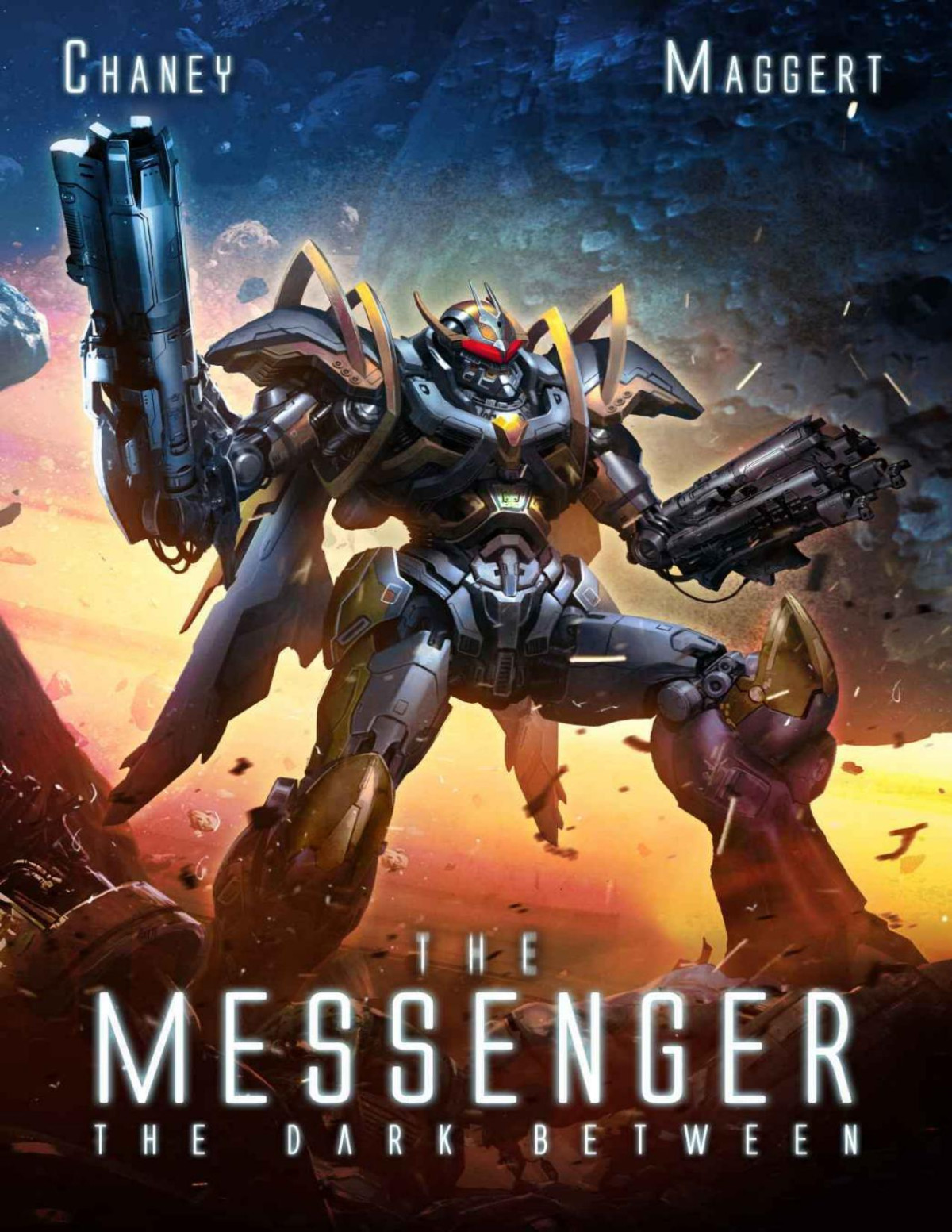 The Dark Between A Mecha Scifi Epic The Messenger Book 2 Jn Chaney Terry Maggert