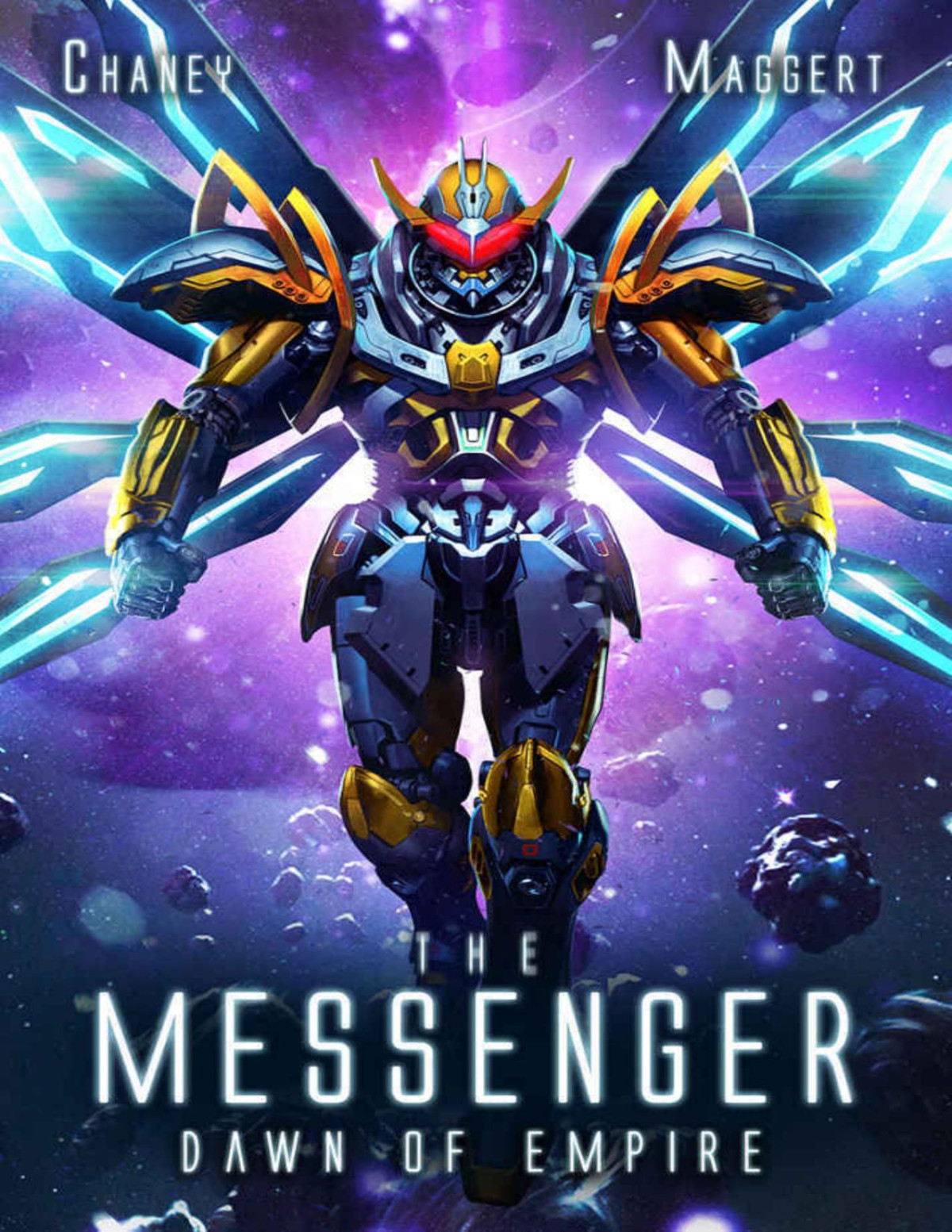 Dawn Of Empire A Mecha Scifi Epic The Messenger Book 5 Jn Chaney Terry Maggert