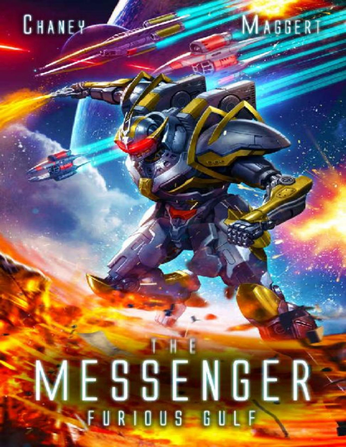Furious Gulf A Mecha Scifi Epic The Messenger Book 12 Jn Chaney Terry Maggert