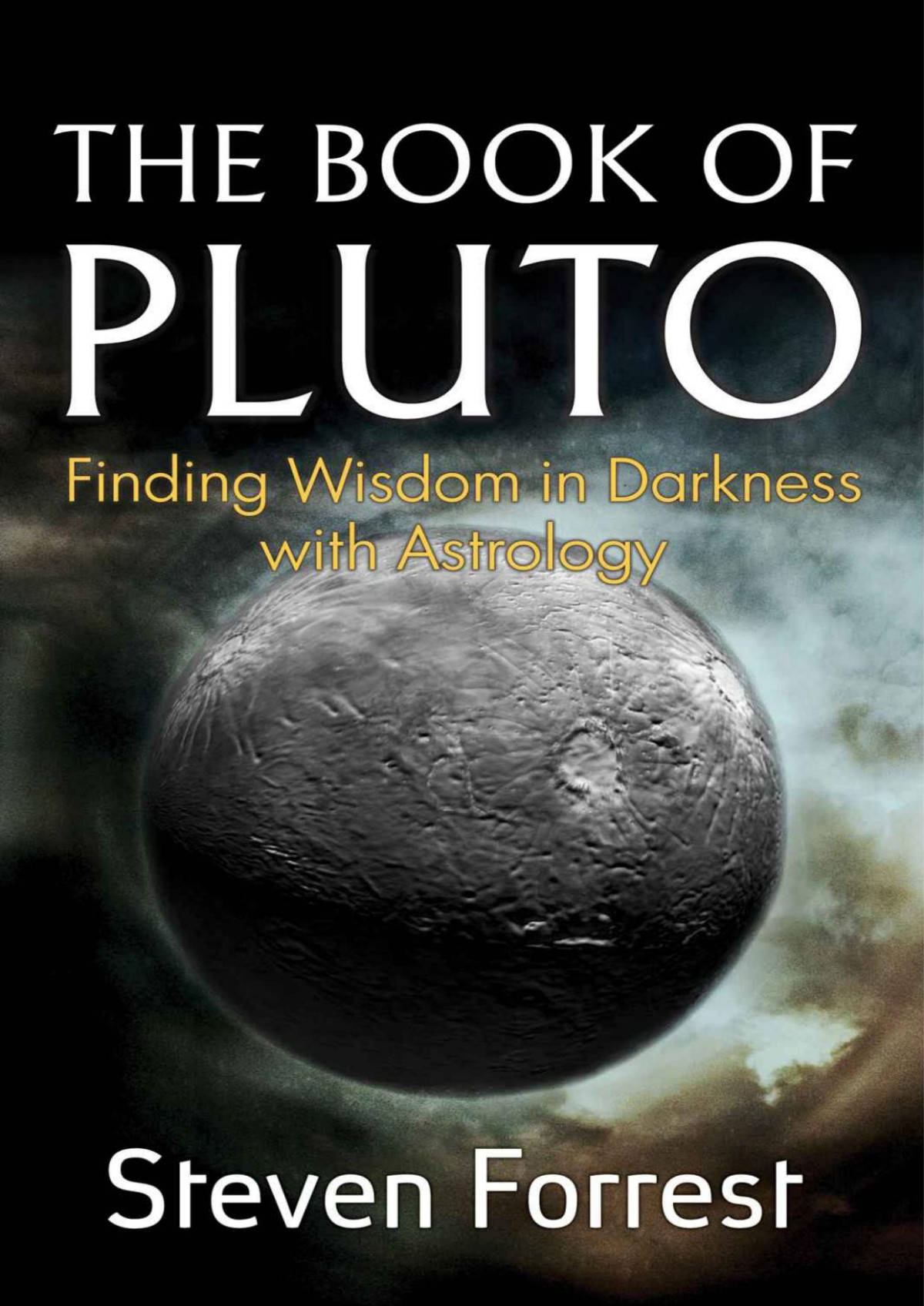 The Book Of Pluto Steven Forrest
