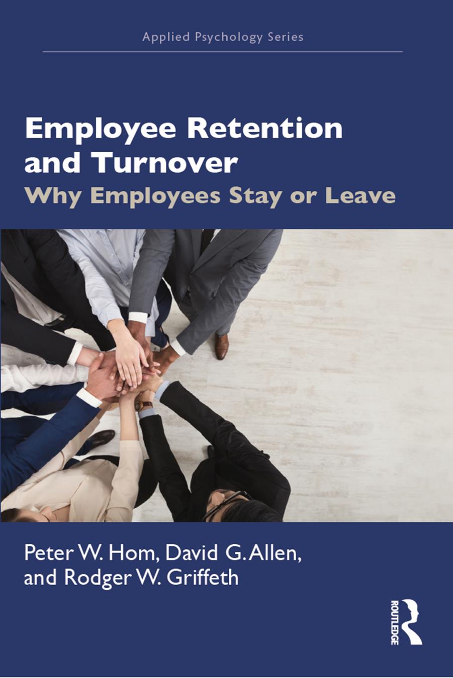 Employee Retention And Turnover Peter W Hom David Gray Allen