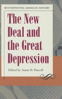 Interpreting American History The New Deal And The Great Depression Aaron D Purcell