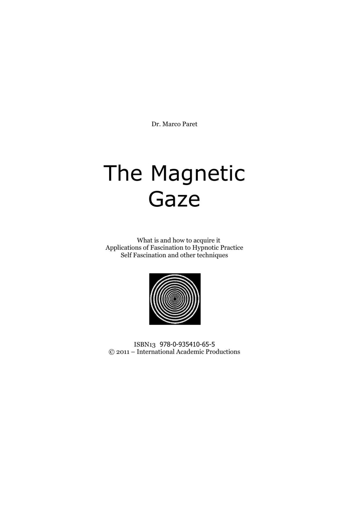 The Magnetic Gaze Marco Paret