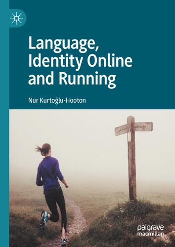 Language Identity Online And Running 1st Edition Nur Kurtoluhooton